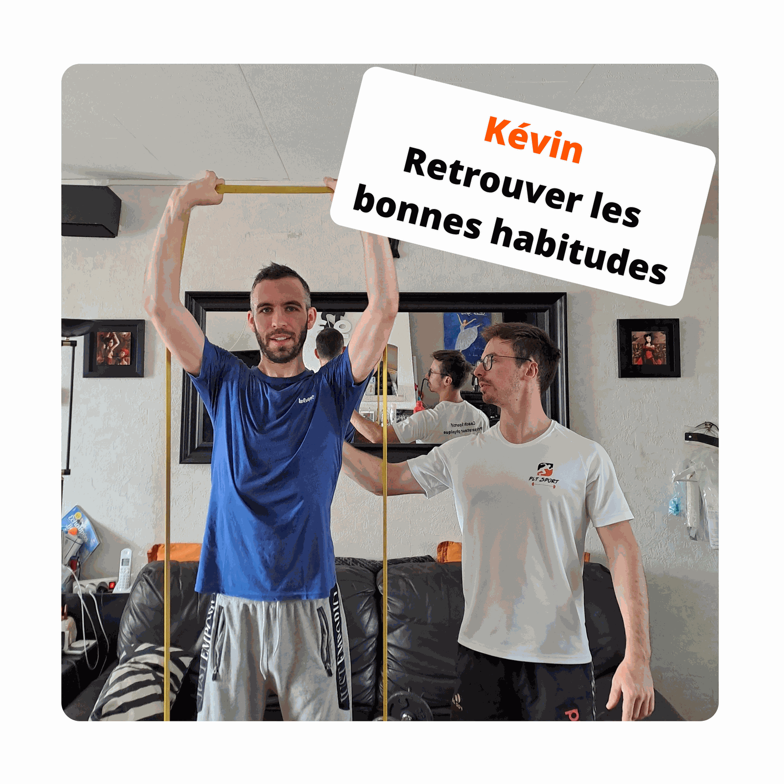 Kévin, objectif remise en forme Kévin, objectif remise en forme